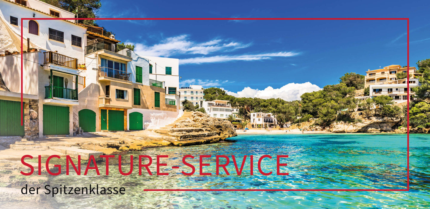 Bild von Häusern am Mallorcinischen Meer. Darauf steht Signature Service der Spitzenklasse.